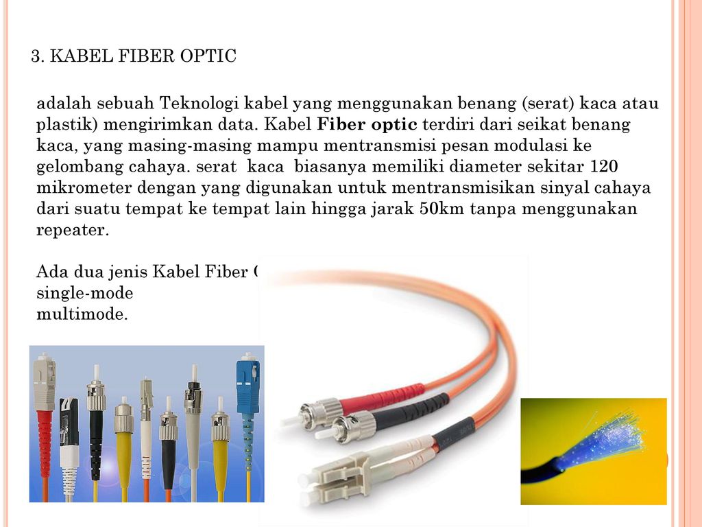 Jenis Kabel Fiber Optik Dan Fungsinya